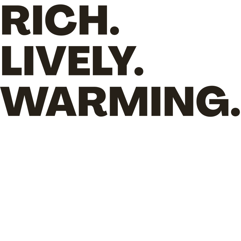 Text 'RICH. LIVELY. WARMING.' on a black background