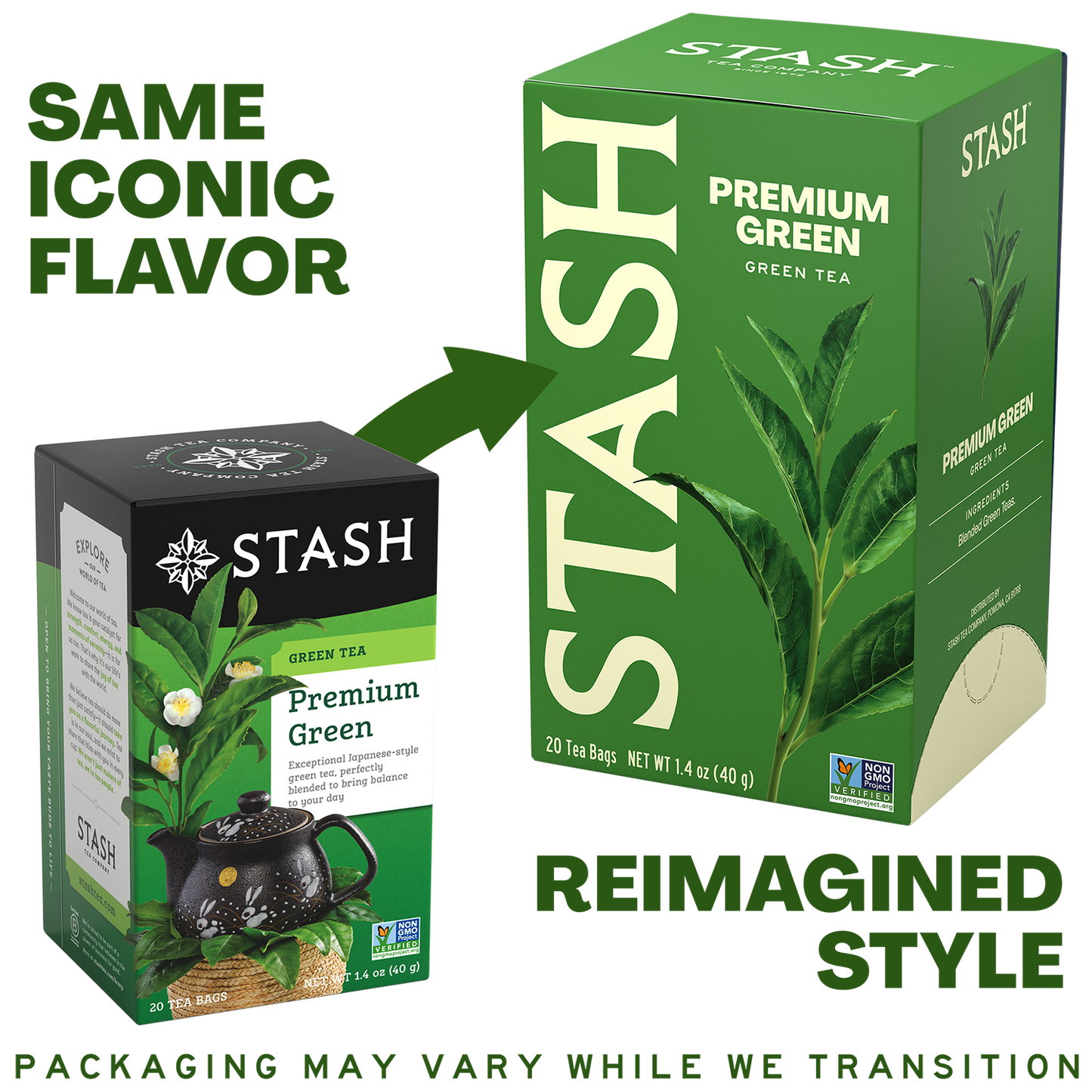 A promotional graphic showing two Stash Premium Green tea boxes on a white background, with text reading 'SAME ICONIC FLAVOR' and 'REIMAGINED STYLE.' The left box is smaller, black, and white, while the right box is larger, green, and features a tea leaf illustration.